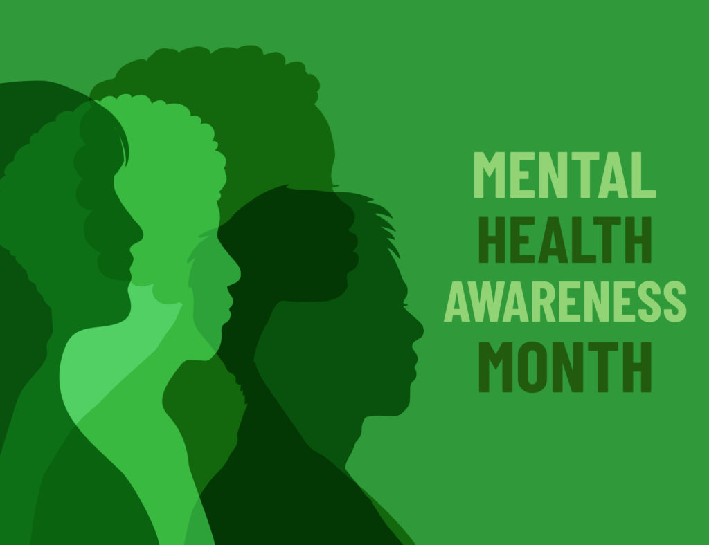 May Is Mental Health Awareness Month